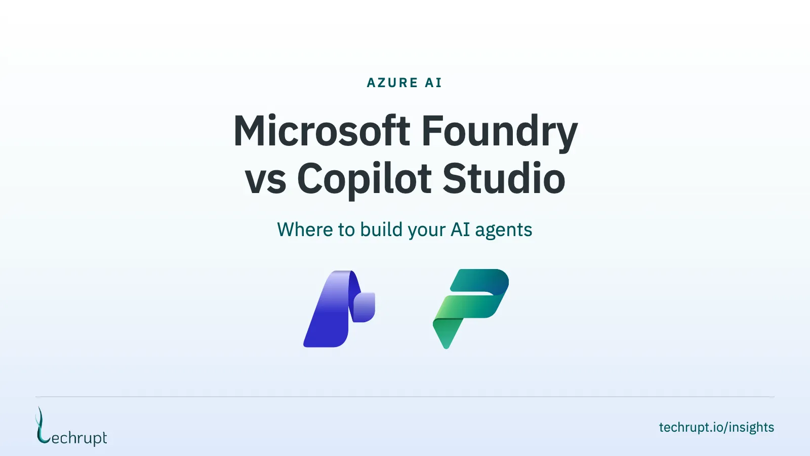 Microsoft Foundry vs Copilot Studio cover